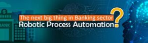 RPA in banking blog
